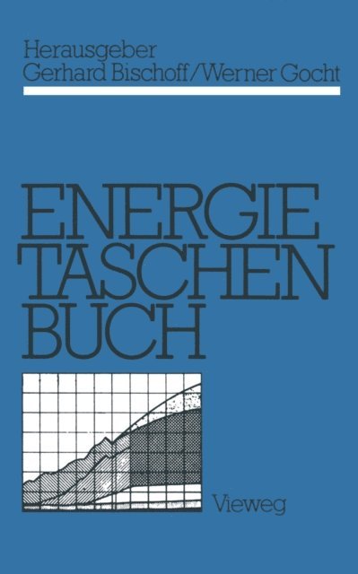 NA Bischoff, Werner Gocht, Gerhard Bischoff - Energietaschenbuch, E-bok