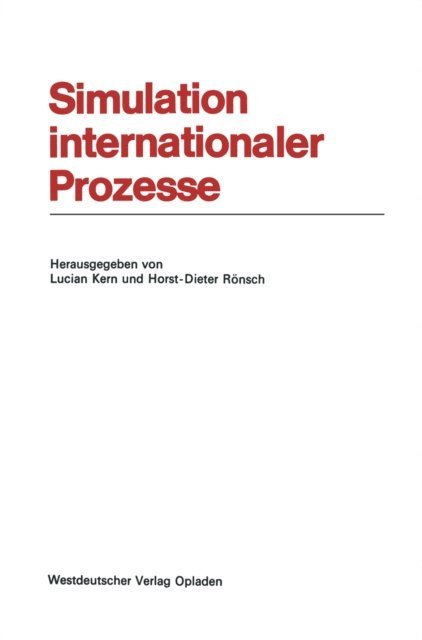 NA Kern, Horst-Dieter Ronsch, Lucian Kern - Simulation internationaler Prozesse, E-bok