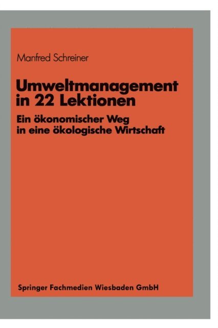 Manfred Schreiner - Umweltmanagement in 22 Lektionen, E-bok