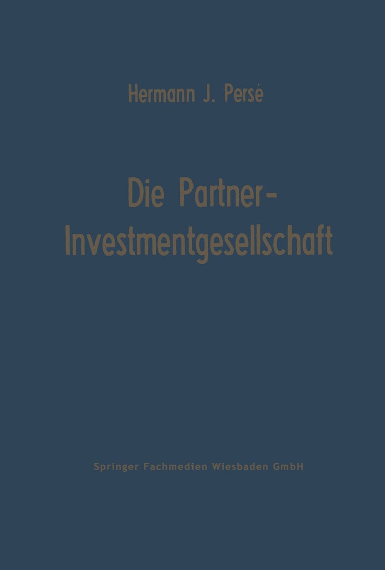 Hermann Josef Persé - Die Partner-Investmentgesellschaft, Häftad