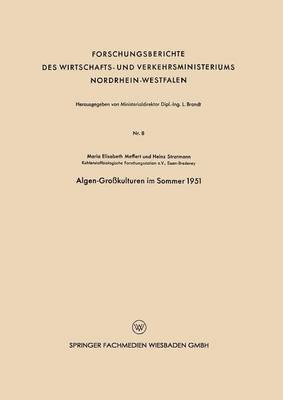 Maria-Elisabeth Meffert - Algen-Großkulturen Im Sommer 1951, Häftad