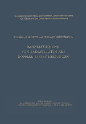 Wolfgang Priester - Bahnbestimmung Von Erdsatelliten Aus Doppler-Effekt-Messungen, Häftad