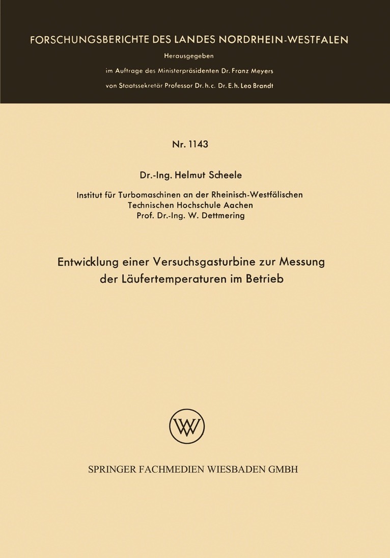 Helmut Scheele - Entwicklung einer Versuchsgasturbine zur Messung der Läufertemperaturen im Betrieb, Häftad