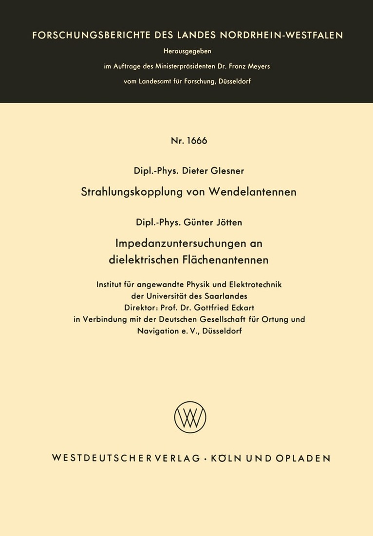 Günter Glesner - Strahlungskopplung von Wendelantennen / Impedanzuntersuchungen an dielektrischen Flächenantennen, Häftad