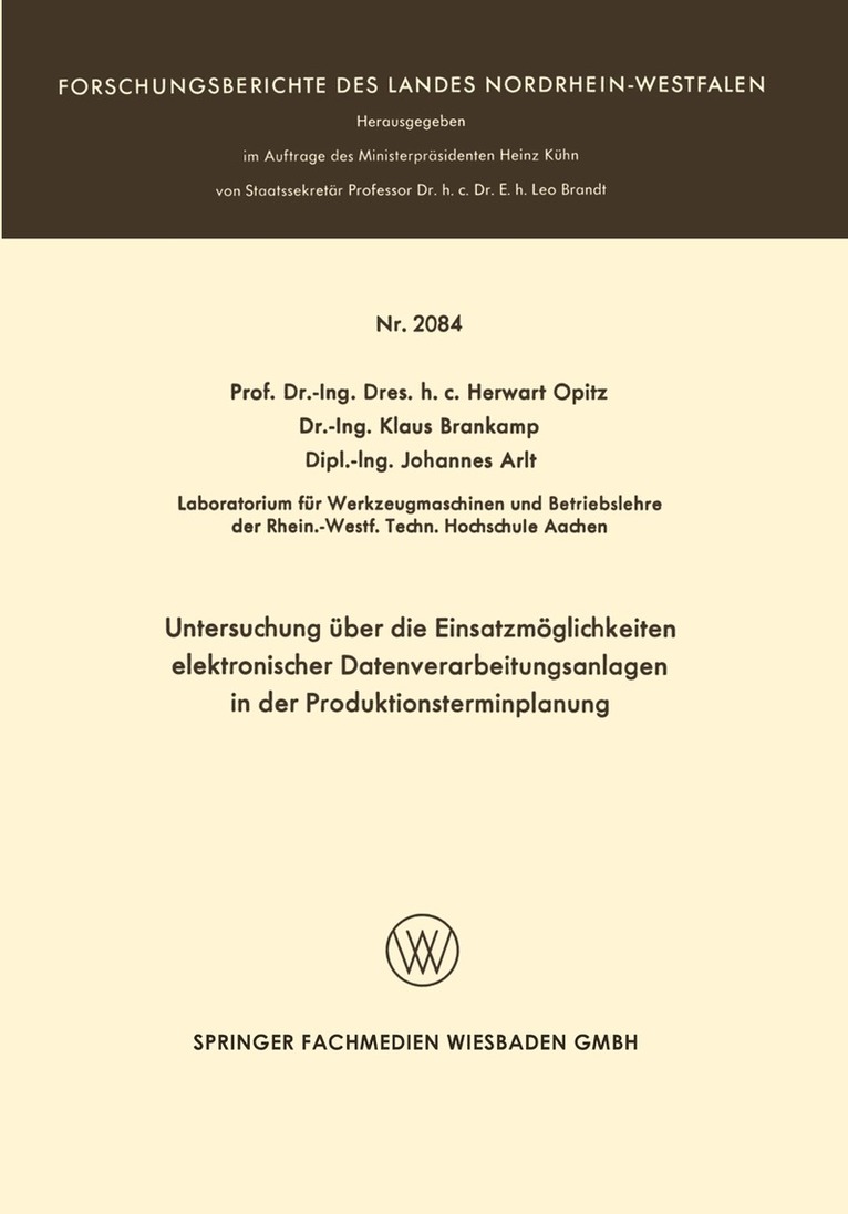 Herwart Opitz - Untersuchung über die Einsatzmöglichkeiten elektronischer Datenverarbeitungsanlagen in der Produktionsterminplanung, Häftad