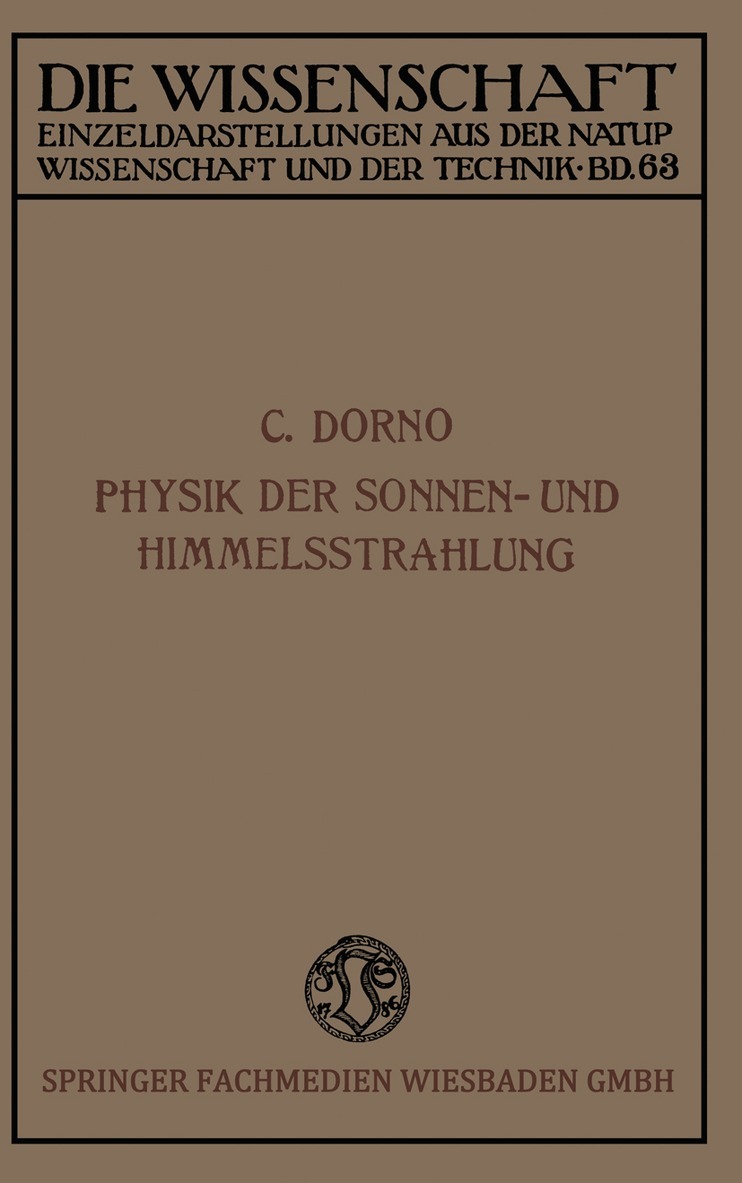 Carl W. Dorno - Physik der Sonnen- und Himmelsstrahlung, Häftad