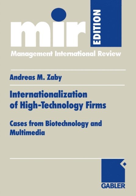 Andreas M. Zaby - Internationalization of High-Technology Firms, E-bok