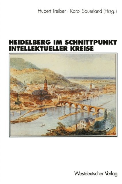 Karol Sauerland - Heidelberg im Schnittpunkt intellektueller Kreise, E-bok