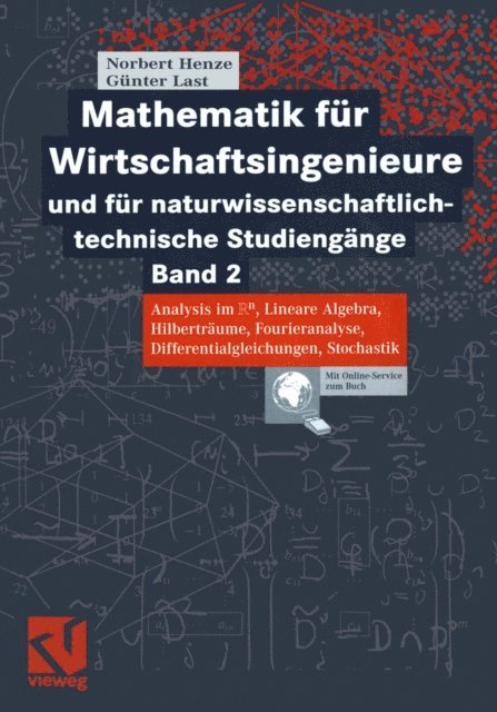 Gunter Last, Norbert Henze - Mathematik für Wirtschaftsingenieure und naturwissenschaftlichtechnische Studiengänge, E-bok