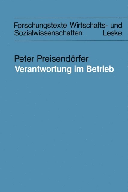 Peter Preisendorfer - Verantwortung im Betrieb, E-bok