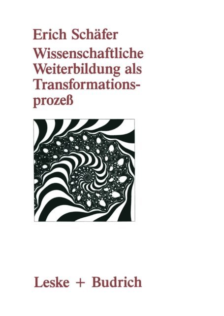 Erich Schafer - Wissenschaftliche Weiterbildung als Transformationsprozeß, E-bok