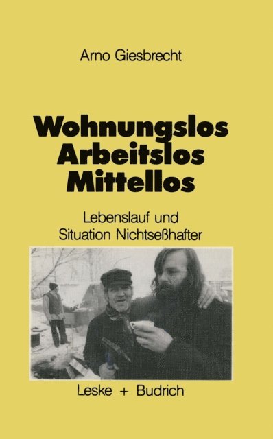 Arno Giesbrecht - Wohnungslos — arbeitslos — mittellos, E-bok