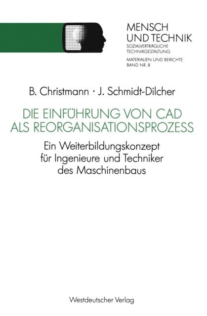Jurgen Schmidt-Dilcher - Die Einführung von CAD als Reorganisationsprozeß, E-bok