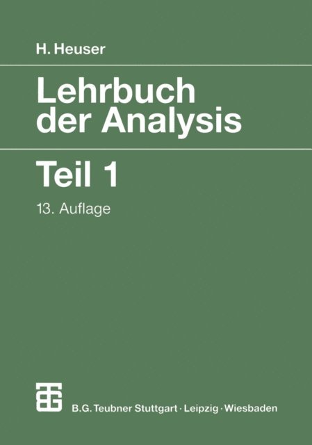 Harro Heuser - Lehrbuch der Analysis, E-bok