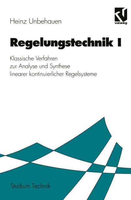 Heinz Unbehauen - Regelungstechnik I, E-bok