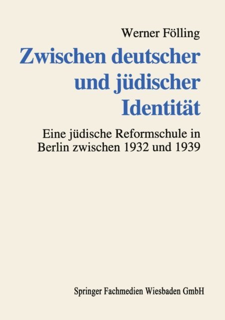 Werner Folling - Zwischen deutscher und jüdischer Identität, E-bok