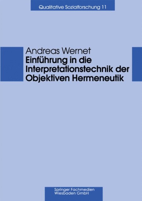 Andreas Wernet - Einführung in die Interpretationstechnik der Objektiven Hermeneutik, E-bok