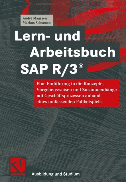 Markus Schoenen, Andre Maassen - Lern- und Arbeitsbuch SAP R/3®, E-bok