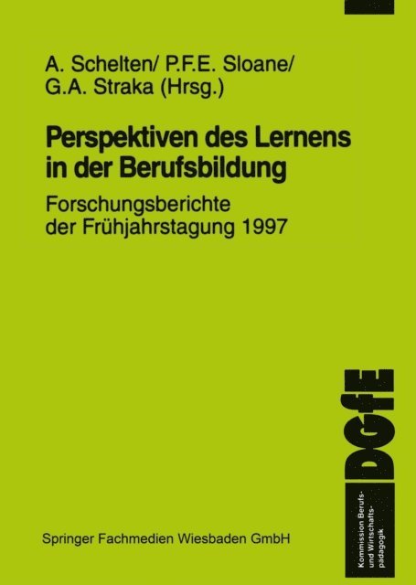 G.A. Straka, P.F.E. Sloane, A. Schelten - Perspektiven des Lernens in der Berufsbildung, E-bok