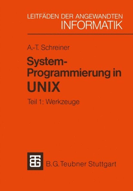 Axel-Tobias Schreiner - System-Programmierung in UNIX, E-bok