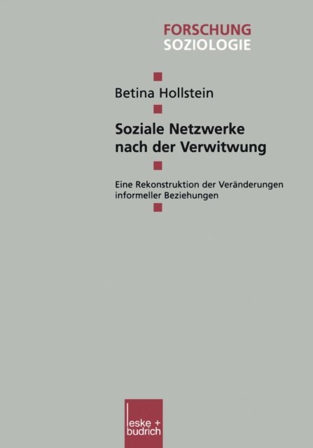 Betina Hollstein - Soziale Netzwerke nach der Verwitwung, E-bok
