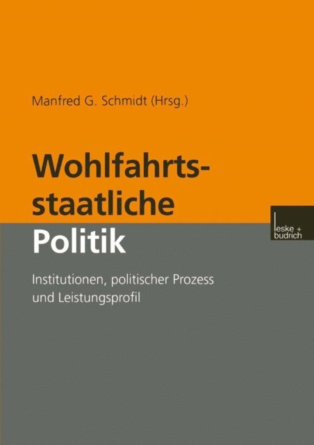 Manfred G. Schmidt - Wohlfahrtsstaatliche Politik, E-bok
