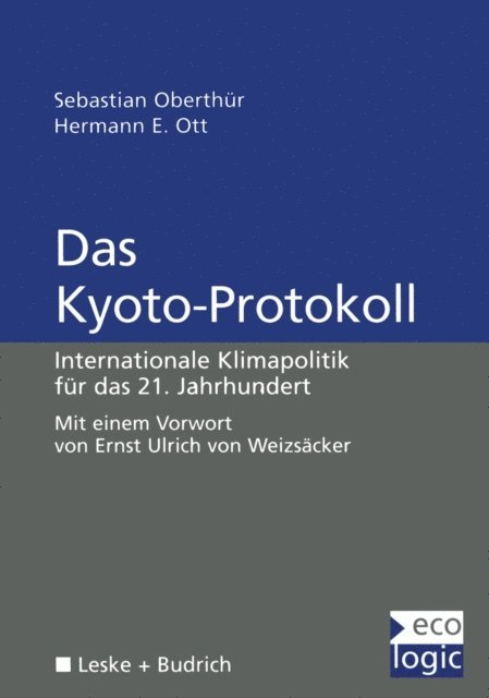 Hermann E. Ott, Sebastian Oberthur - Das Kyoto-Protokoll, E-bok