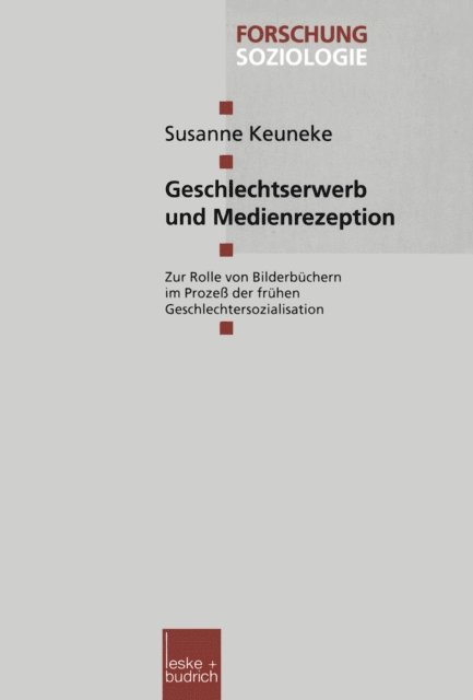 Susanne Keuneke - Geschlechtserwerb und Medienrezeption, E-bok