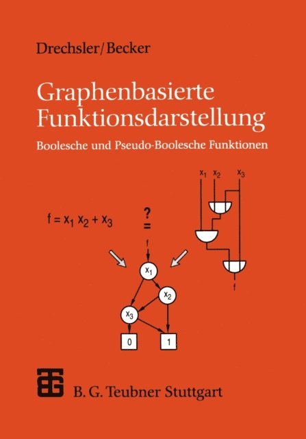 Bernd Becker, Rolf Drechsler - Graphenbasierte Funktionsdarstellung, E-bok