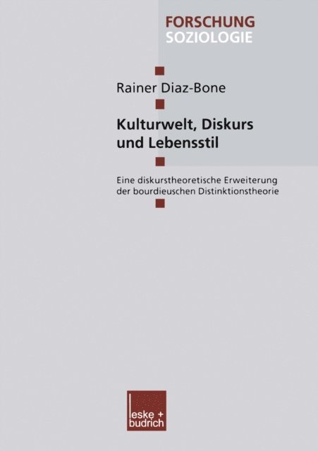 Rainer Diaz-Bone - Kulturwelt,  Diskurs und Lebensstil, E-bok