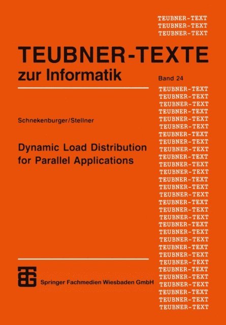 Georg Stellner - Dynamic Load Distribution for Parallel Applications, E-bok