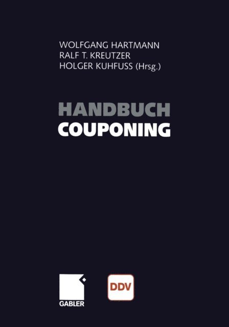 Holger Kuhfu, Ralf T. Kreutzer, Wolfgang Hartmann - Handbuch Couponing, E-bok