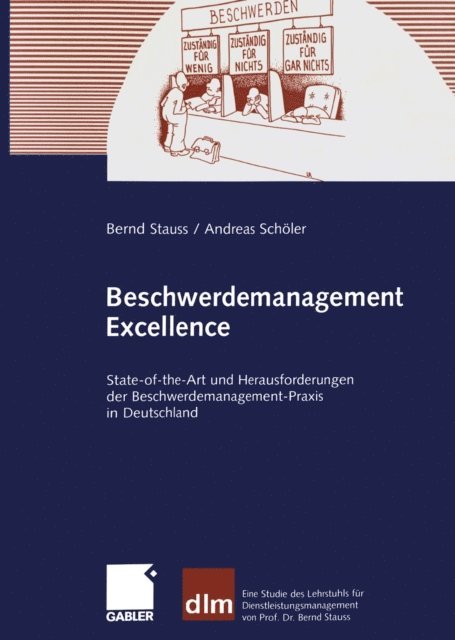 Andreas Scholer, Bernd Stauss - Beschwerdemanagement Excellence, E-bok