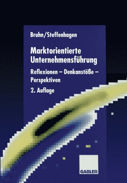 Hartwig Steffenhagen, Manfred Bruhn - Marktorientierte Unternehmensführung, E-bok