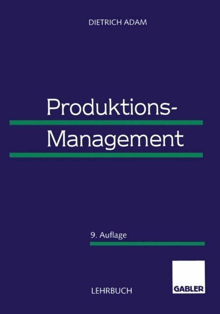 Dietrich Adam - Produktions-Management, E-bok