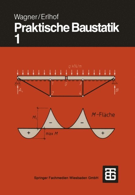 Gerhard Erlhof, Walter Wagner - Praktische Baustatik, E-bok