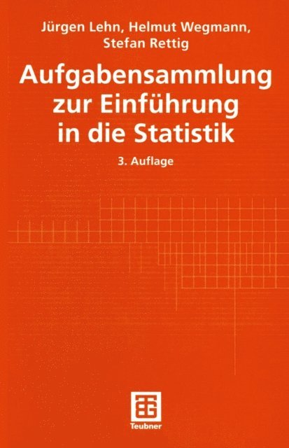 Stefan Rettig, Helmut Wegmann, Jurgen Lehn - Aufgabensammlung zur Einführung in die Statistik, E-bok