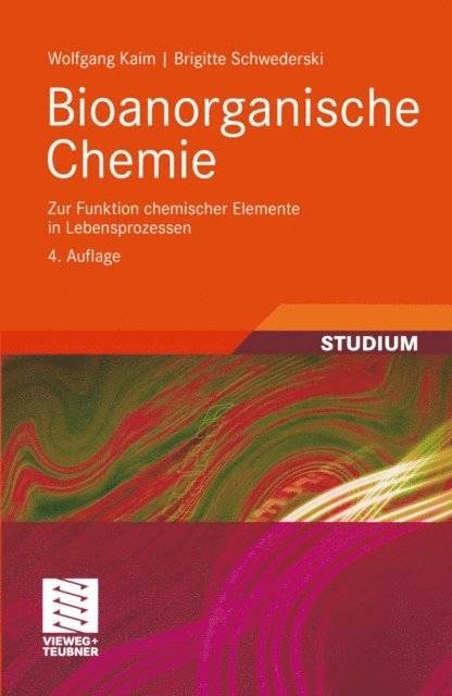Brigitte Schwederski, Wolfgang Kaim - Bioanorganische Chemie, E-bok