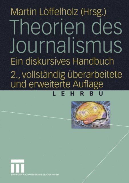Martin Loffelholz - Theorien des Journalismus, E-bok