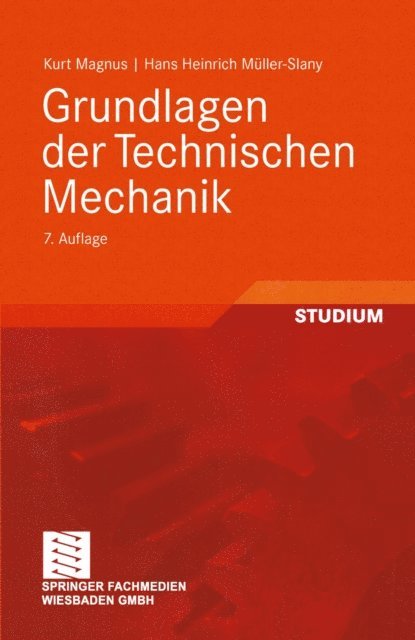 Hans H. Muller-Slany, Kurt Magnus - Grundlagen der Technischen Mechanik, E-bok