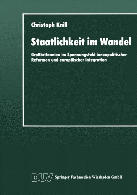 Christoph Knill - Staatlichkeit im Wandel, E-bok
