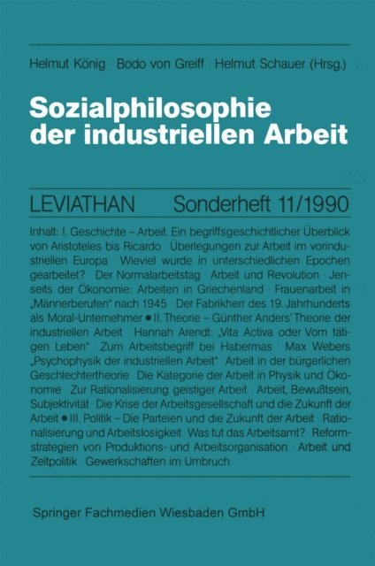 Helmut Schauer, Bodo von Greiff, Helmut Konig - Sozialphilosophie der industriellen Arbeit, E-bok