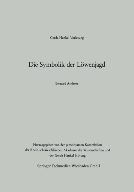 Bernard Andreae - Die Symbolik der Löwenjagd, E-bok