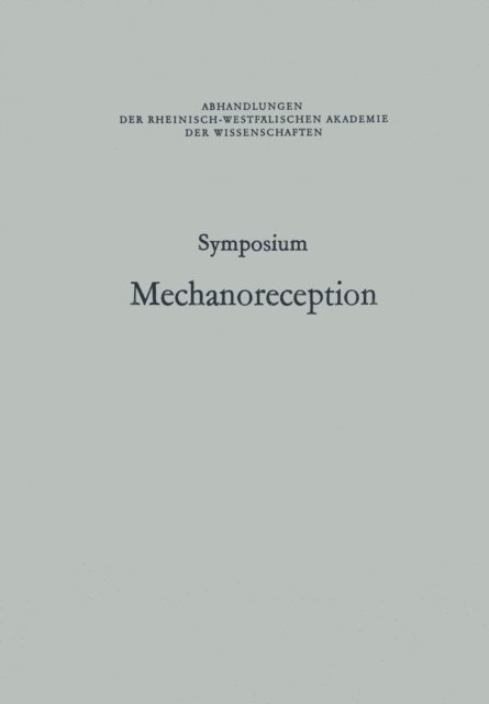Johann Schwartzkopff - Symposium Mechanoreception, E-bok