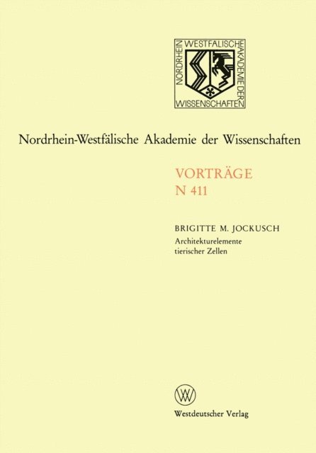 Brigitte M. Jockusch - Architekturelemente tierischer Zellen, E-bok