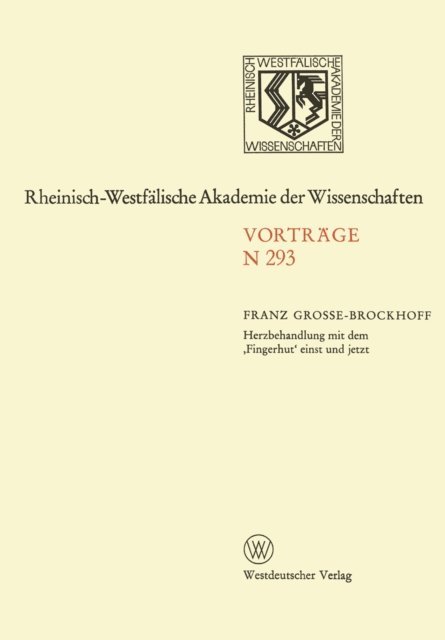 Franz Grosse-Brockhoff - Herzbehandlung mit dem ‚Fingerhut‘ einst und jetzt, E-bok. Tillgänglighet: Lägg i varukorg