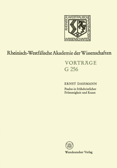 Ernst Dassmann - Paulus in Frühchristlicher Frömmigkeit und Kunst, E-bok