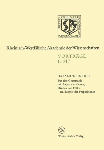 Harald Weinrich - Für eine Grammatik mit Augen und Ohren, Händen und Füßen — am Beispiel der Präpositionen, E-bok