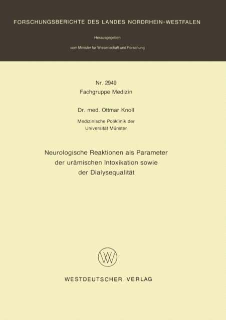 Ottmar Knoll - Neurologische Reaktionen als Parameter der urämischen Intoxikation sowie der Dialysequalität, E-bok