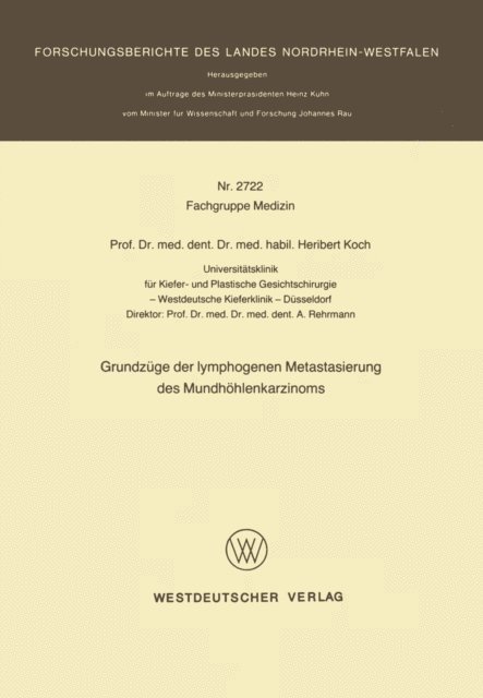 Heribert Koch - Grundzüge der lymphogenen Metastasierung des Mundhöhlenkarzinoms, E-bok